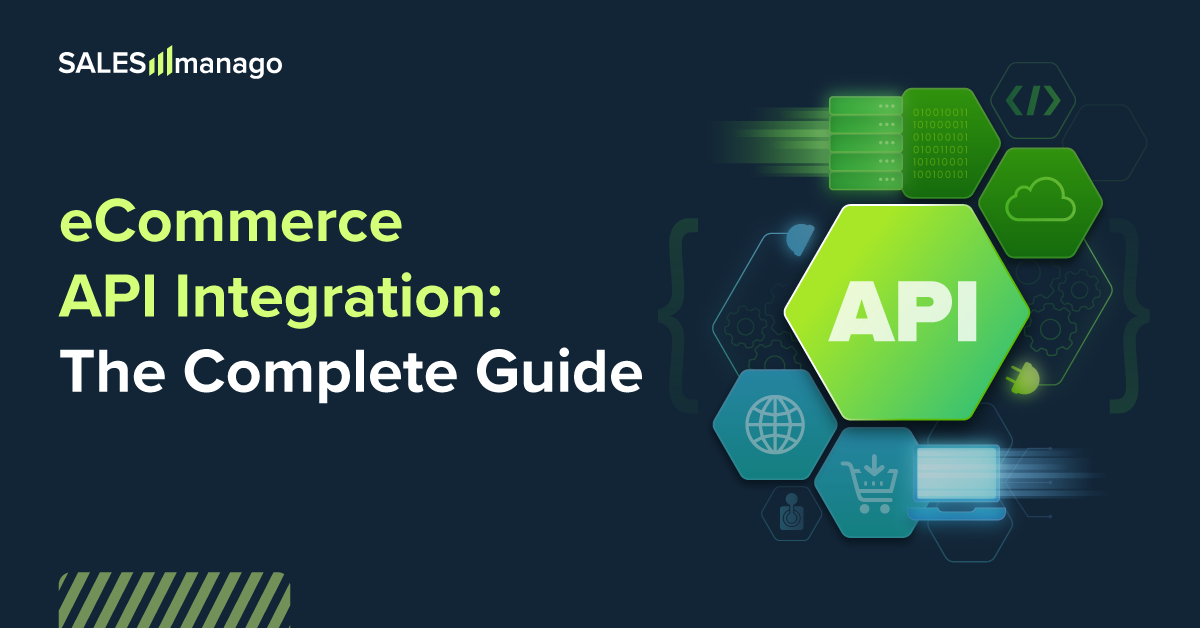 eCommerce API Integration: The Complete Guide