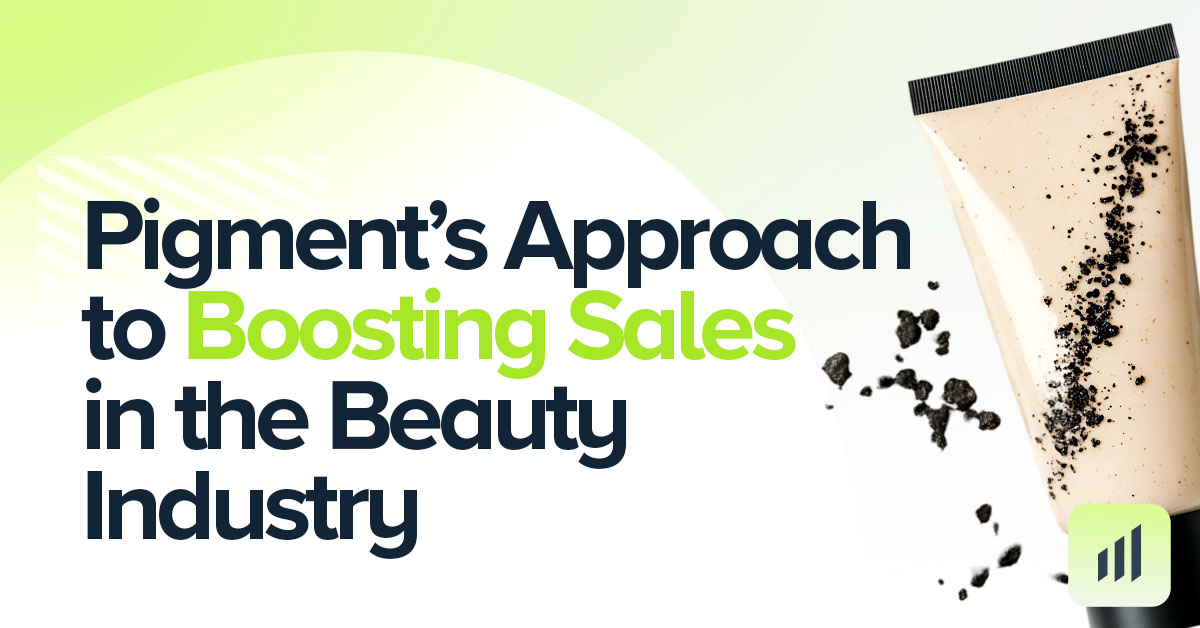 Pigment’s Approach to Boosting Sales in the Beauty Industry