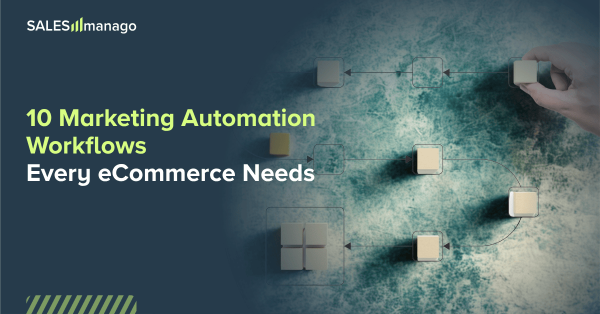 10 Marketing Automation Workflows Every E-commerce Store Needs